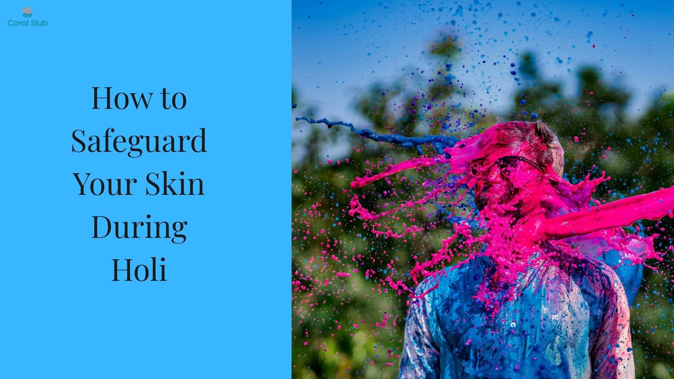 How to Protect Skin During Holi